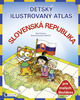 Detský ilustrovaný atlas Slovenská republika - Daša Čúzyová; Antonín Šplíchal
