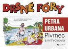 Drsné fóry Petra Urbana - Petr Urban