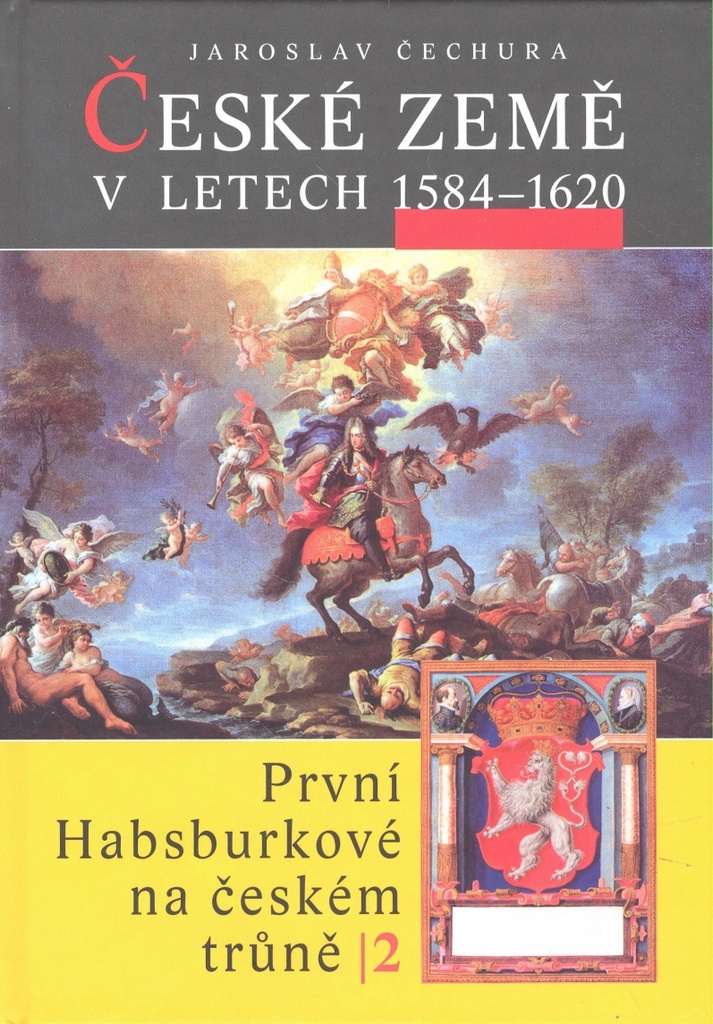 České země v letech 1584 - 1620 - Jaroslav Čechura