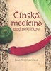 Čínská medicína pod pokličkou - Jana Arcimovičová