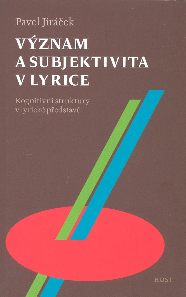 Význam a subjektivita v lyrice - Pavel Jiráček