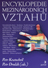 Encyklopedie mezinárodních vztahů - Petr Kratochvíl; Petr Drulák