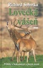 Lovecká vášeň           VÍKEND - Richard Sobotka