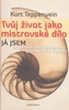 Tvůj život jako mistrovské dílo, Tepperweinova metoda pro zdraví a úspěch
