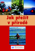 Jak přežít v přírodě 149,- - 