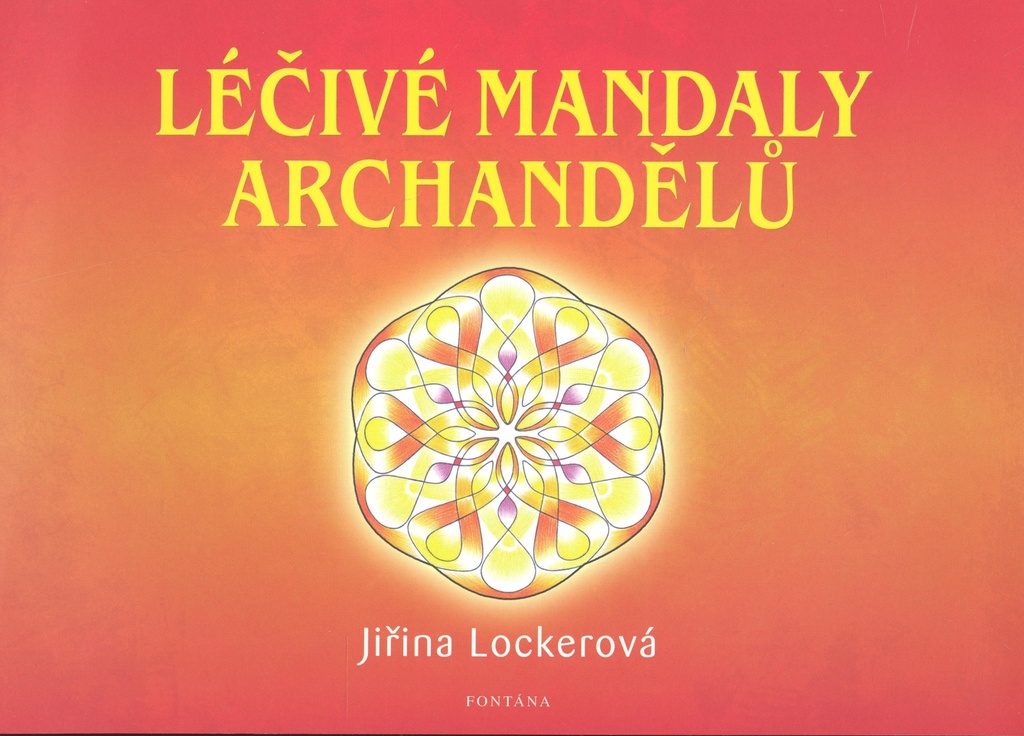 Léčivé mandaly archandělů - Jiřina Lockerová