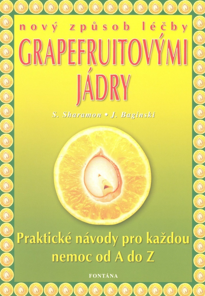 Nový způsob léčby grapefruitovými jádry - Shalila Sharamon
