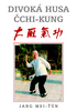 Divoká husa čchi-kung - Jang Mei-ťun