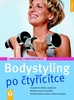 Bodystyling po čtyřicítce - Jutta Schuhn