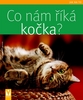 Co nám říká kočka? - Helga Hofmann