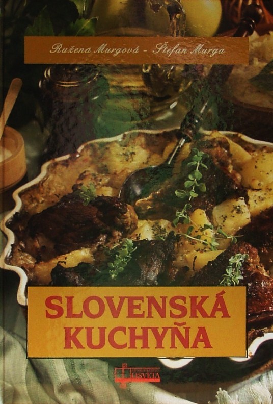 Slovenská kuchyňa - Ružena Murgová