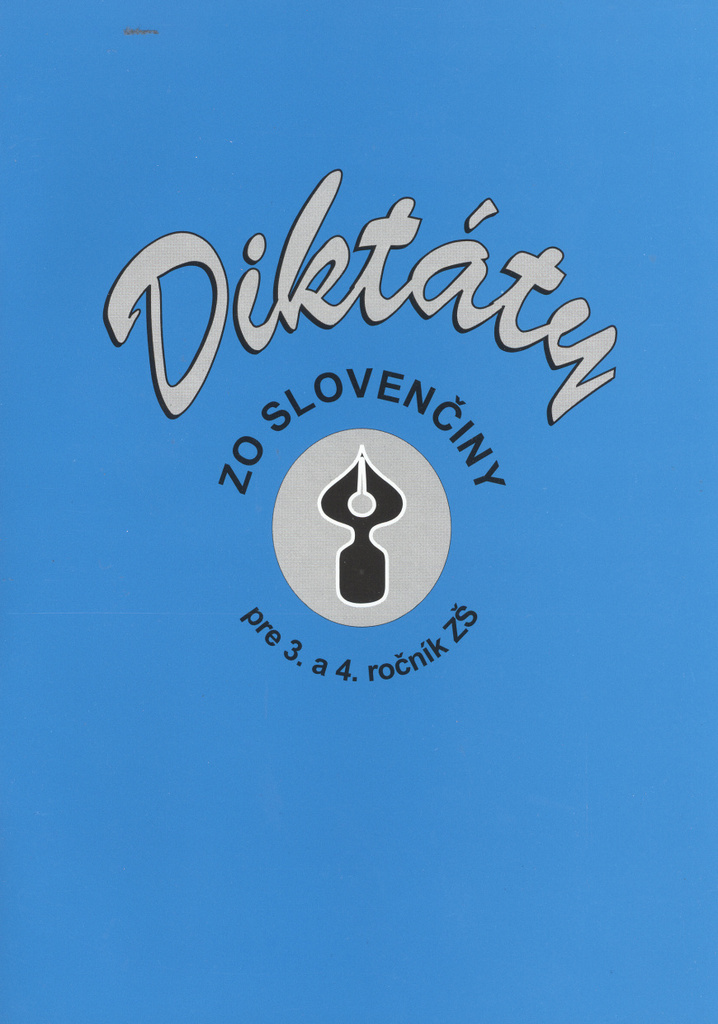 Diktáty zo slovenčiny pre 3. a 4. ročník ZŠ - Margita Svobodová