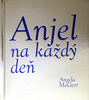 Anjel na každý deň - Angela McGerr