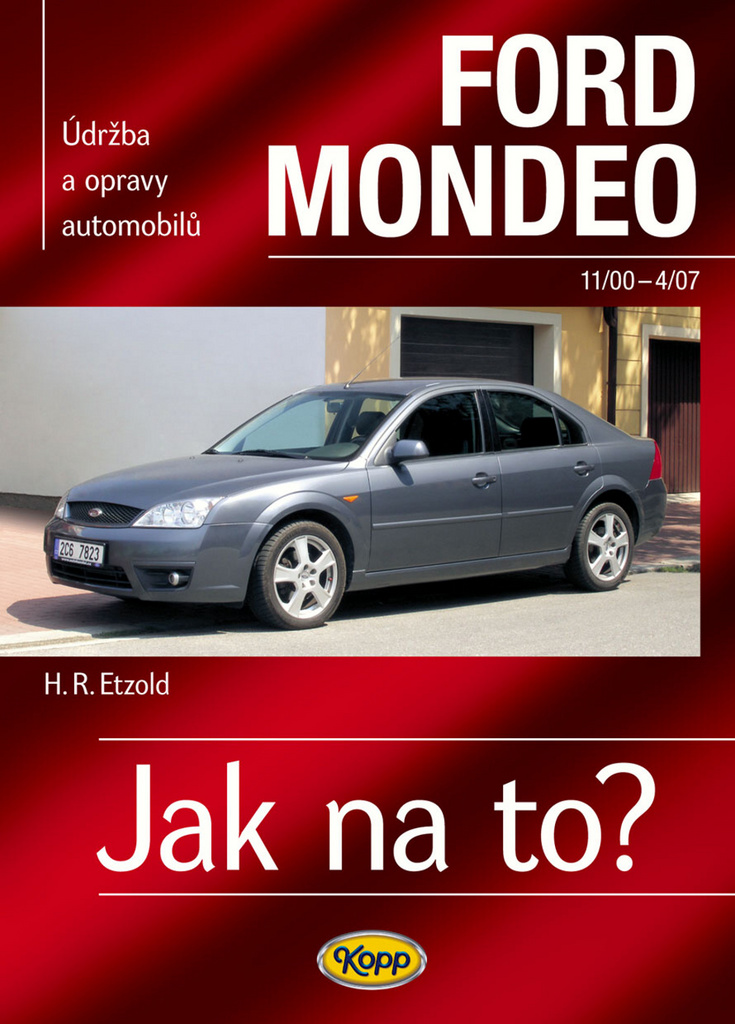 Ford Mondeo od11/00 do 4/07 - Hans-Rüdiger Etzold