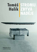 Stromu zbývá naděje, Krize jako šance