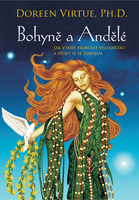 Bohyně a andělé - Doreen Virtue