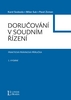 Doručování v soudním řízení - Karel a kol. Svoboda