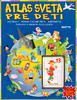 Atlas sveta pre deti - 
