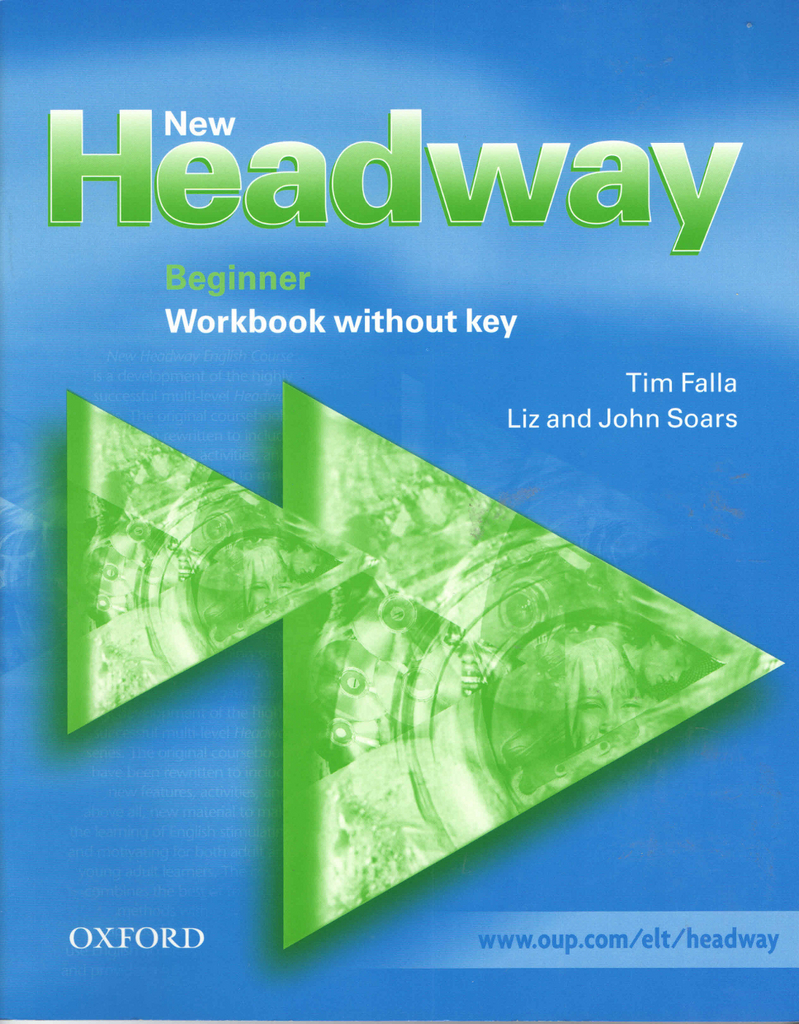 New Headway Beginner WorkBook without key - John a Liz Soars