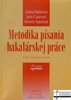 Metodika písania bakalárskej práce - Kolektív autorov