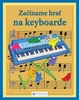 Začíname hrať na keyboarde - 