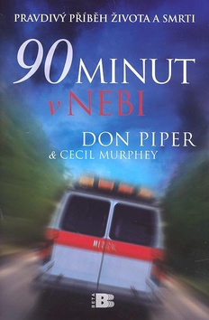 90 minut v nebi - Don Piper; Cecil Murphey