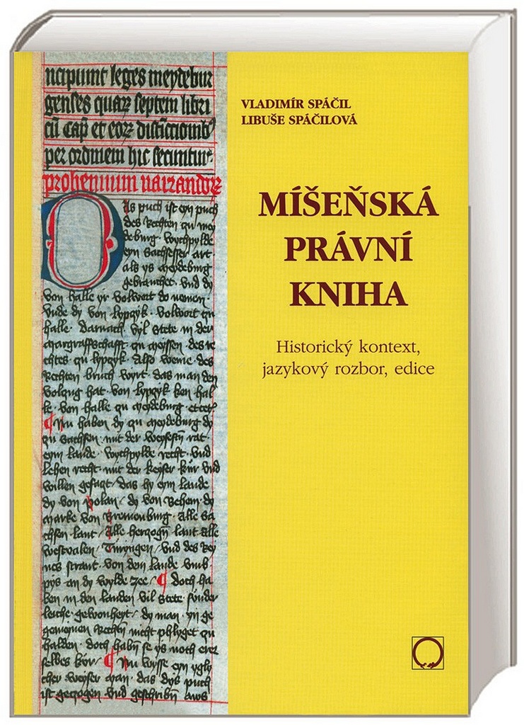 Míšeňská právní kniha - Vladimír Spáčil