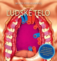 Mladí prieskumníci objavujú Ľudské telo - 