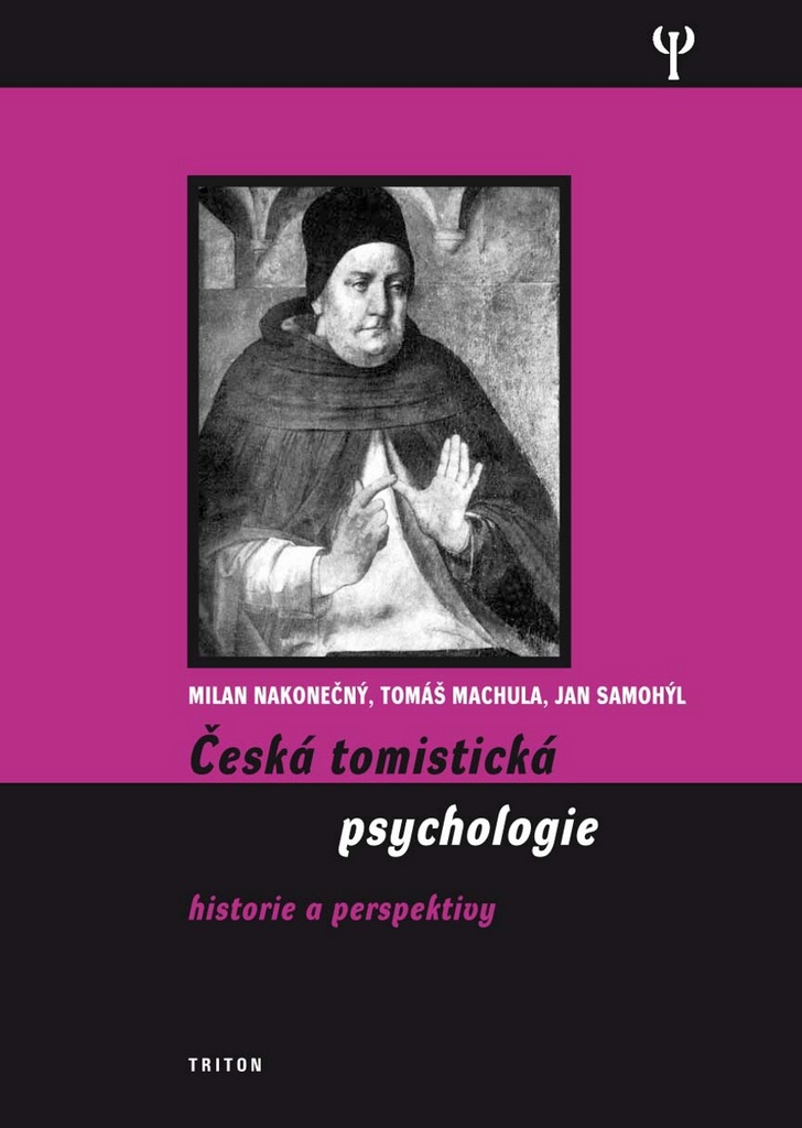 Česká tomistická psychologie - Milan Nakonečný