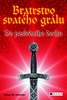 Bratrstvo svatého grálu - Rainer M. Schröder