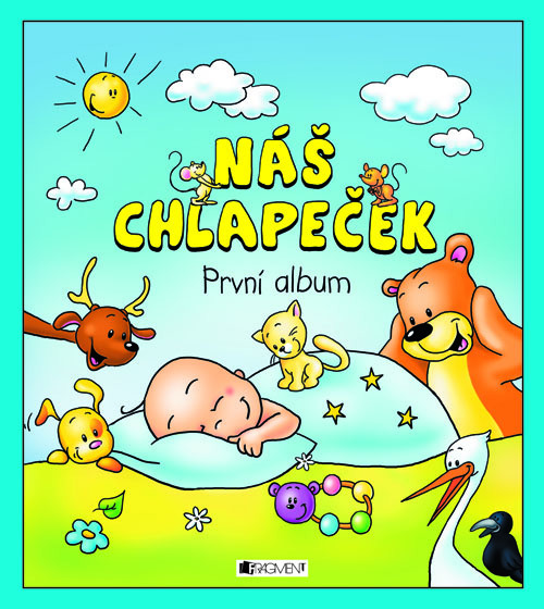 Náš chlapeček První album - Hana Schwarzová