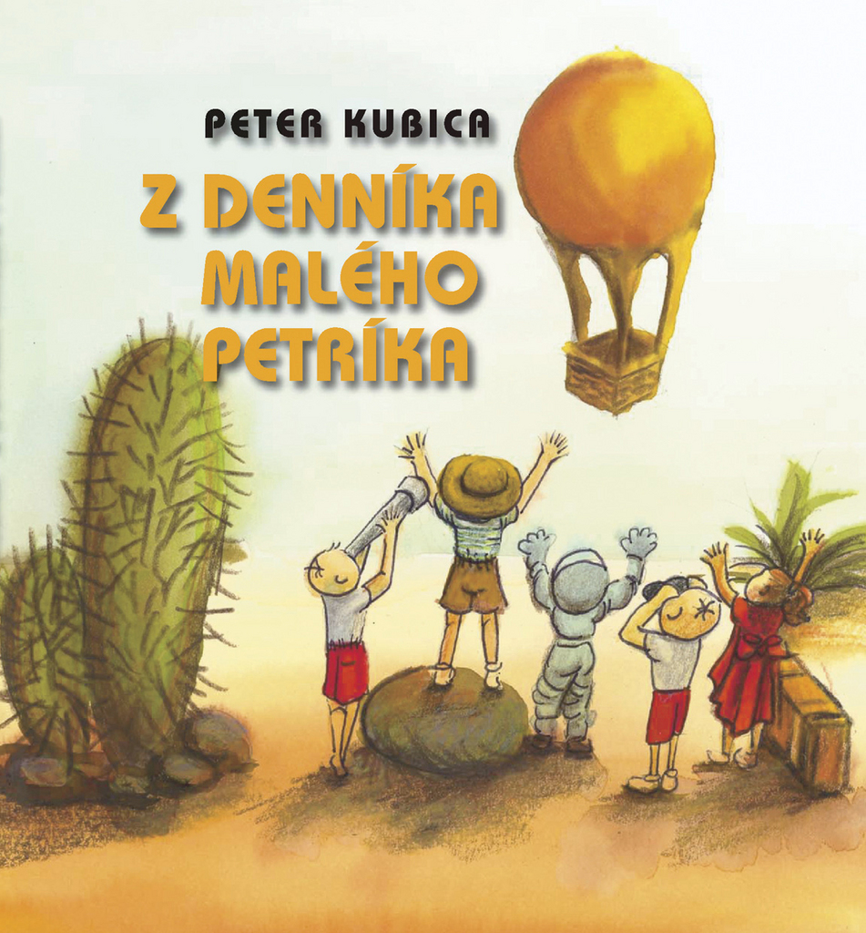Z denníka malého Petríka - Peter Kubica