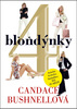 4 blondýnky nv.         BB ART - Candace Bushnellová