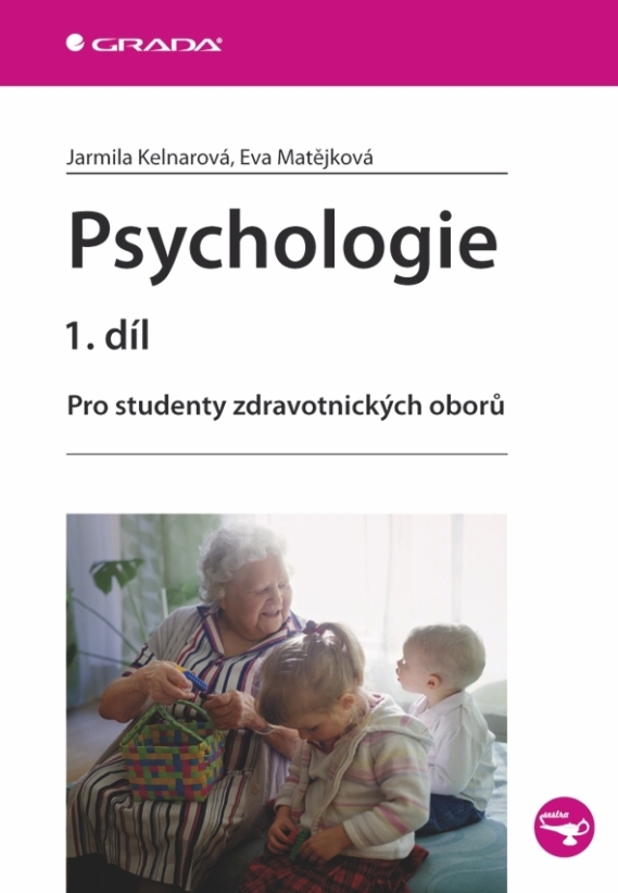 Psychologie 1.díl - Jarmila Kelnarová