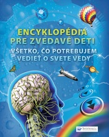 Encyklopédia pre zvedavé deti - 