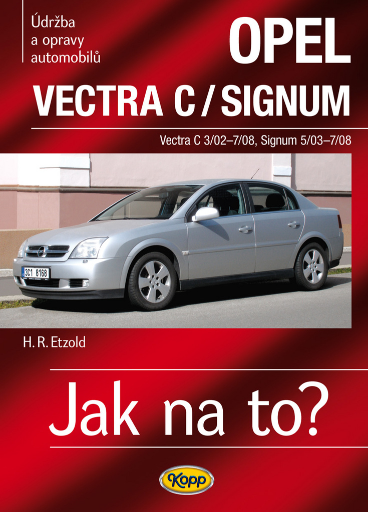 Opel Vectra C/Signum - Hans-Rüdiger Etzold