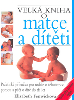 Velká kniha o matce a dítěti