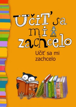 Uči sa mi zachcelo