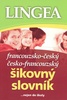 Francouzsko-český česko-francouzský šikovný slovník - Kolektiv autorů