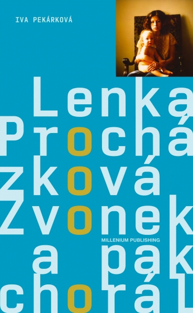 Zvonek a pak chorál - Lenka Procházková