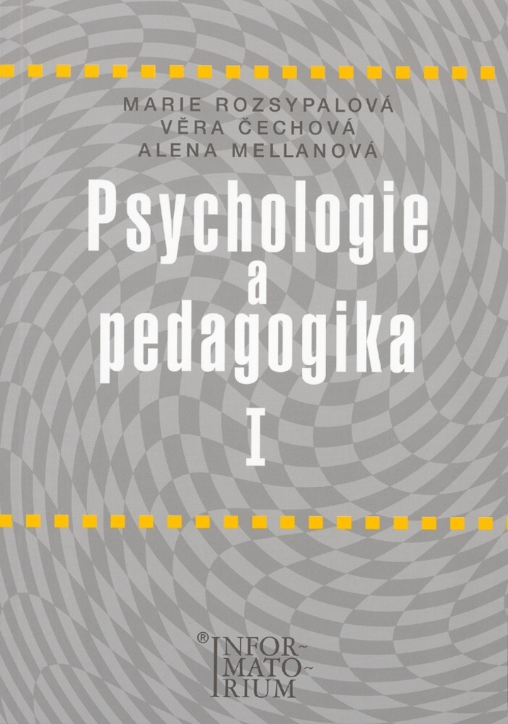 Psychologie a pedagogika I - Marie Rozsypalová