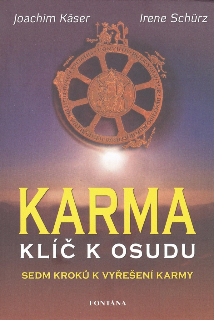Karma Klíč k osudu - Joachim Käser