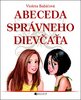 Abeceda správneho dievčaťa - Violeta Babićová
