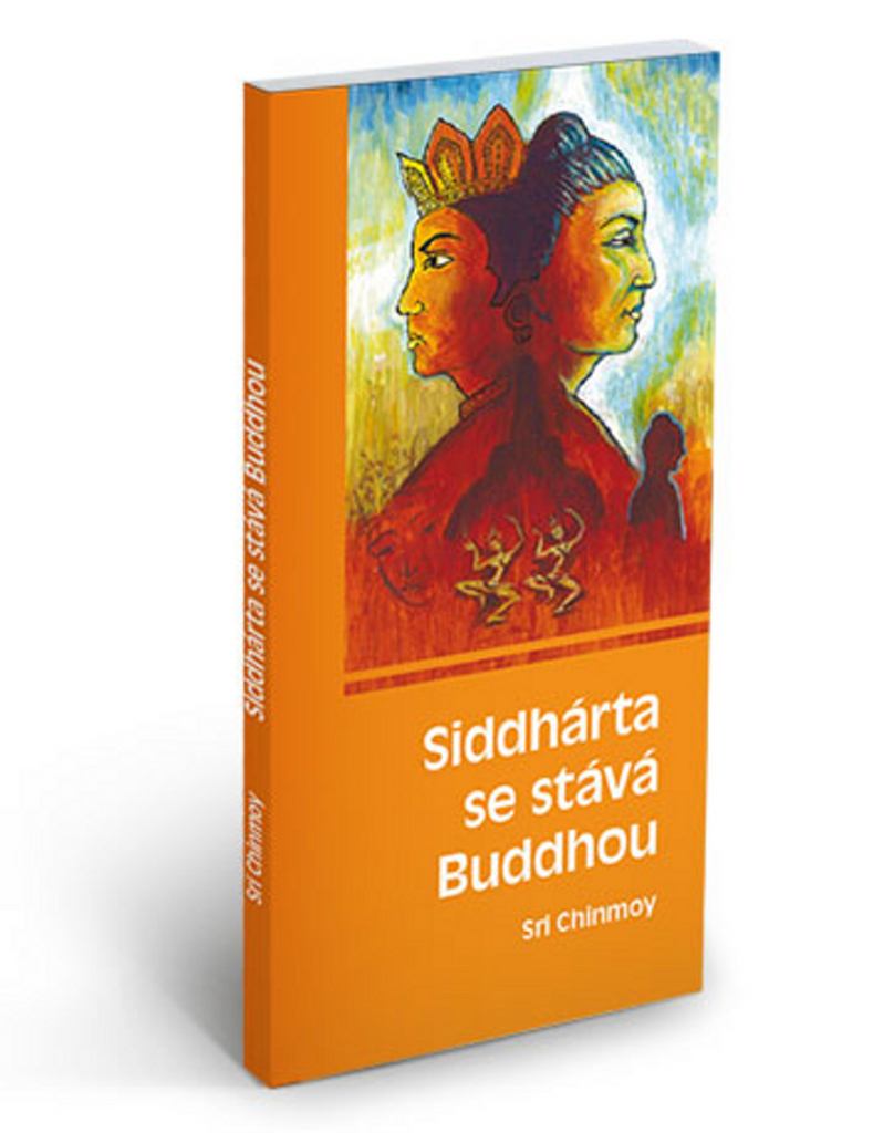 Siddhárta se stává Buddhou - Sri Chinmoy
