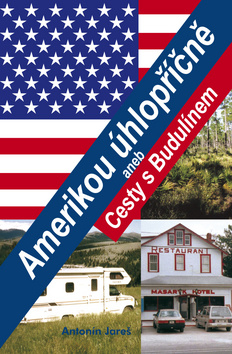 Amerikou úhlopříčně - Antonín Jareš