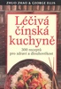 Léčivá čínská kuchyně - Zhao Zhuo; George Ellis