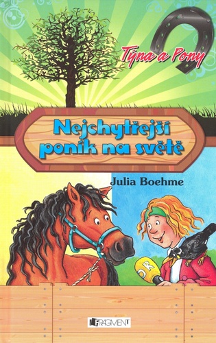 Nejchytřejší poník na světě - Julia Boehme; Heike Wiechmannová