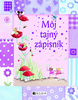 Môj tajný zápisník - Claire Freedman; Gail Yerrill