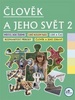 Člověk a jeho svět 2 - Hana Danihelková