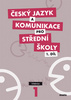 Český jazyk a komunikace pro SŠ 1 - 